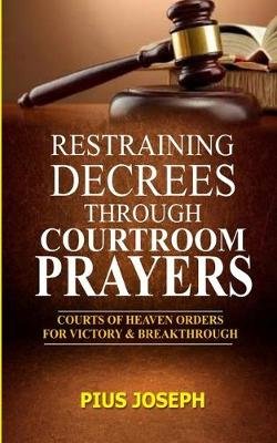 Restraining Decrees through Courtroom Prayers Image