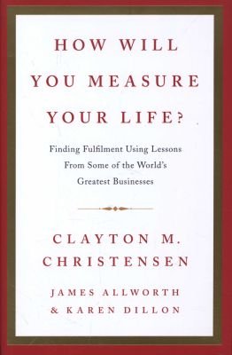 How Will You Measure Your Life? Image