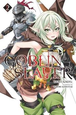 Goblin Slayer, Vol. 2 (light novel) Image
