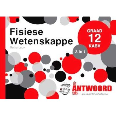 Die Antwoord-Reeks Graad 12 fisiese wetenskappe 3 in 1 KABV studiegids Image