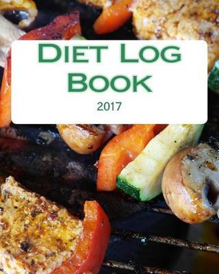 diet log book 2017 paperback health fitness books