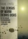The Census of Warm Debris Disks in the Solar Neighborhood from Wise and Hipparcos (Hardcover): Rahul I Patel