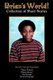 Brian's World! - Collection of Short Stories (Hardcover): Beverly Savage Ogundare