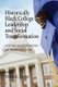 Historically Black College Leadership & Social Transformation - How Past Practices Inform the Present and Future (Paperback,...