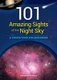 101 Amazing Sights of the Night Sky - A Guided Tour for Beginners (Paperback): George Moromisato
