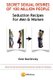 Secret Sexual Desires Of 100 Million People - Seduction Recipes for Men and Women: Demos from Shan Hai Jing research...
