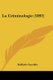 La Criminologie (1892) (French, Paperback): Raffaele Garofalo