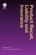 Product Recall, Liability and Insurance - A Global Guide (Hardcover): Jason McNerlin