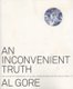 An Inconvenient Truth - The Planetary Emergency of Global Warming and What We Can Do About It (Paperback, New): Al Gore