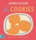 Jamie Oliver: Let's Make Cookies (Board book): Jamie Oliver