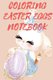 Coloring Easter Eggs Notebook (Paperback): Cristie Publishing