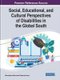 Social, Educational, and Cultural Perspectives of Disabilities in the Global South (Hardcover): Sibonokuhle Ndlovu, Phefumula...
