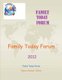 Family Today Forum - 2012 (Paperback): Valerie Hockert Editor