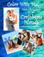 Color With Me! Adult Coloring Book for Two - Caribbean Islands (Paperback): Mary Lou Brown, Don Mahony, Don Brown