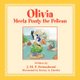 Olivia Meets Ponty the Pelican (Paperback): J. M. F. Feierabend