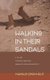 Walking in Their Sandals (Hardcover): Markus Cromhout