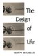 The Design of Life (Paperback, Revised): Renato Dulbecco