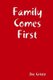 Family Comes First (Paperback): Joe Cristo