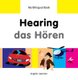 My Bilingual Book - Hearing (German, English, Hardcover): Milet Publishing Ltd