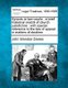Synods or Law-Courts - A Brief Historical Sketch of Church Jurisdiction: With Special Reference to the Law of Appeal in Matters...