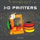 3-D Printers (Hardcover): Valerie Bodden