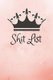 Shit List (Paperback): Judith Solnick
