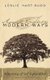 Ancient Knowledge Modern Ways - A Journey of Self Exploration (Paperback): Leslie Hart-Rudd
