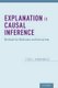 Explanation in Causal Inference - Methods for Mediation and Interaction (Hardcover): Tyler VanderWeele