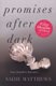 Promises After Dark (After Dark Book 3) - After Dark Book Three (Paperback): Sadie Matthews