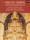 Organ Music for Manuals Only - 33 Works by Berlioz, Bizet, Franck and Others (Paperback): Rollin Smith