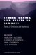Stress, Coping, and Health in Families - Sense of Coherence and Resiliency (Paperback, New): Hamilton Ii McCubbin, Elizabeth A....