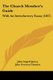 The Church Member's Guide - With An Introductory Essay (1837) (Paperback): John Angell James