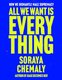 All We Want Is Everything - How We Dismantle Male Supremacy (Hardcover): Soraya Chemaly
