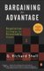 Bargaining for Advantage - Negotiation Strategies for Reasonable People (Paperback, 2nd ed): G.Richard Shell