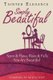 Tainted Elegance - Simply Beautiful: Scars & Flaws, Rises & Falls, You are Beautiful (Paperback): Ashley a. Love