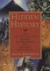 Hidden History - Lost Civilizations Secret Knowledge and Ancient Mysteries (Paperback): Brian Haughton