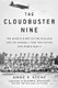 The Cloudbuster Nine - The Untold Story of Ted Williams and the Baseball Team That Helped Win World War II (Paperback): Anne R....