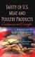 Safety of U.S. Meat & Poultry Products - Development & Oversight (Hardcover): Joseph J. Lewis, Mary A Hernandez