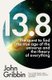 13.8 - The Quest to Find the True Age of the Universe and the Theory of Everything (Paperback): John Gribbin
