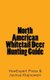 North American Whitetail Deer Hunting Guide (Paperback): Joshua Klajnowski, Howexpert Press