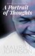 A Portrait of Thoughts - Quotes and Inspiration (Paperback): Maurice Johnson