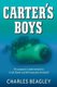 Carter's Boys - An assassin is determined to track down and kill every last one (Paperback): Charles Beagley