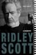 Ridley Scott - A Biography (Hardcover): Vincent LoBrutto
