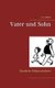 Vater und Sohn - Samtliche Bildgeschichten (German, Paperback): E.O. Plauen, Erich Ohser
