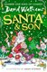 Santa & Son (Paperback): David Walliams