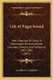 Life At Puget Sound - With Sketches Of Travel In Washington Territory, British Columbia, Oregon, And California, 1865-1881...