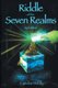 Riddle of the Seven Realms - 2nd edition (Paperback, Revised Explanation of the Realms of Order and Chaos. Contains Glossary...