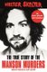 Helter Skelter - The True Story of the Manson Murders (Paperback): Vincent Bugliosi, Curt Gentry