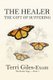 The Healer - The Gift of Suffering (Paperback): Terri Giles-Exum