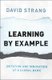 Learning by Example - Imitation and Innovation at a Global Bank (Hardcover): David Strang